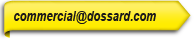 COMMERCIAL@DOSSARD.COM